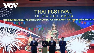 Hanoi hosts Thai Festival 2026 to mark 50 years of bilateral ties